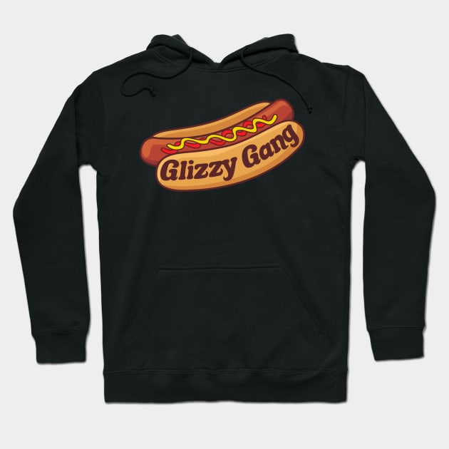 Glizzy Gang Hoodie by TextTees